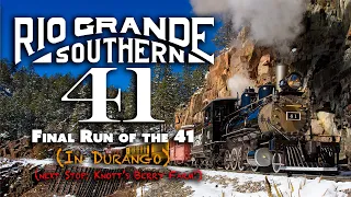 Rio Grande Southern 41 Leaves Durango For The Final Time