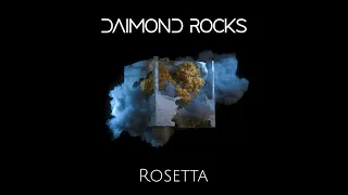 Daimond Rocks  - Rosetta