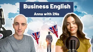 Business English - Anna with 2Ns | The Level Up English Podcast 220