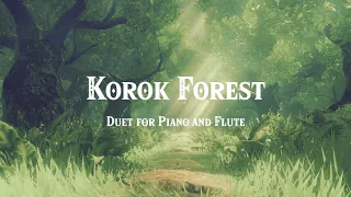 Korok Forest (Piano & Flute Duet) - Dilts