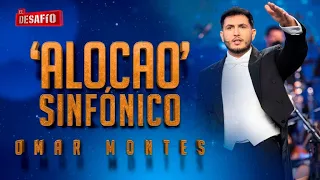 Omar Montes y su 'Alocao' sinfónico - El Desafío