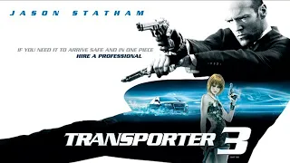 Transporter 3 (2008) Movie || Jason Statham, Natalya Rudakova, François Berléand || Review and Facts