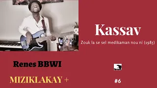 MIZIKLAKAY+: #6 Zouk La Se Sel Médikaman Nou Ni _ Kassav