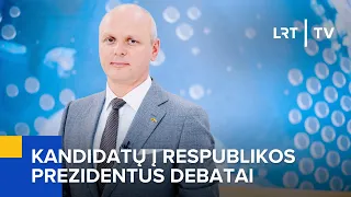 Rinkimai 2024. Kandidatų į Respublikos Prezidentus debatai | 2024-04-22