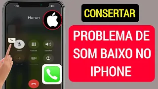 Como Corrigir Problema De Som De Chamada Do iphone 2023 || Fix Low Call Volume Problem in iPhone