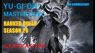 Yu-Gi-Oh! Master Duel [Gameplay] Ranked Duels Season 26 [Generaider] (No Commentary)