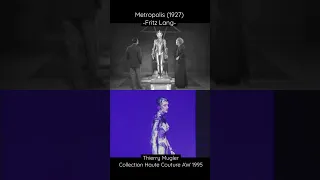 METROPOLIS 1927 Fritz Lang VS THIERRY MUGLER AW 1995 #90sfashion #fashionstyle #runway