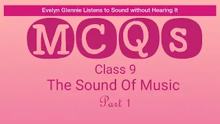 NCERT Class 9 Beehive Chapter 2 The Sound Of Music part 1 -MCQs with solutions