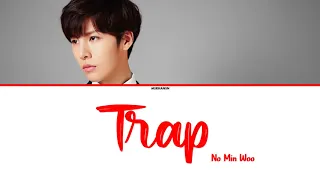 노민우 (No Min Woo) - 덫 (Trap) [Han|Rom|Eng] Color Coded Lyrics