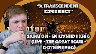 *A Transcendent Experience* SABATON - En Livstid I Krig (Live - The Great Tour - Gothenburg) | React