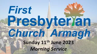 Sunday 11th June 2023 - Morning Service Live