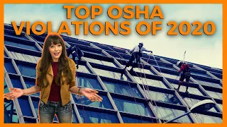 THE TOP 10 OSHA VIOLATIONS OF 2020 | What you can do to prevent similar citations.