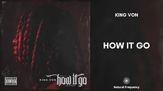 King Von - How It Go (432Hz)