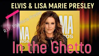 ELVIS & LISA MARIE PRESLEY -  In the Ghetto.