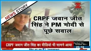 CRPF jawan posts video seeking pay parity with Army personnel