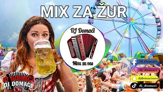 MIX ZA ŽUR / DJ DOMAČI