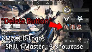 [Arknights WIP] MAXED Logos Skill 1 Mastery 3 Showcase