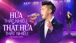 Hứa Thật Nhiều Thất Hứa Thật Nhiều | Ưng Hoàng Phúc | Liveshow TÁI SINH Hà Nội