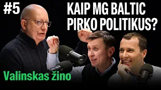 VALINSKAS ŽINO: apie „MG Baltic“ korupciją, nykstančią Lietuvą ir negirdėtus jaunystės nuotykius