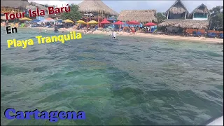 TOUR Isla Barú En Playa Tranquila - Cartagena de Indias COLOMBIA