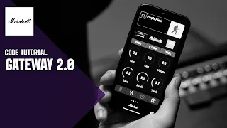CODE Tutorials | Gateway 2.0 Overview | Marshall