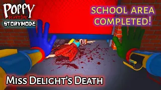 MISS DELIGHT DEATH Poppy Playtime STORYMODE Chapter 3 Roblox Demo | School Area Completed