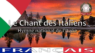 🇮🇹 Hymne national de l'Italie - « Le Chant des Italiens » (paroles en français)