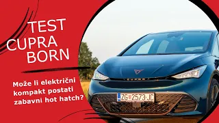 Može li električni kompakt postati zabavni hot hatch? Testirali smo Cupru Born