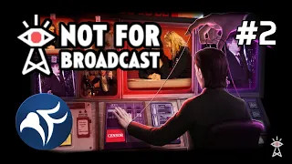 This nation is in serious trouble - Not For Broadcast #2 - Streaming Sundays #286