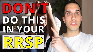 5 WORST RRSP Mistakes To Avoid In 2023 - Canadian Investing For Beginners