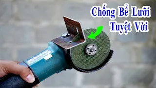 dụng cụ chống bể lưỡi cắt tuyệt đối cực hay, cách dùng máy cắt cầm tay an toàn tuyệt đối,