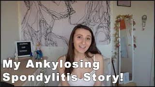 My Ankylosing Spondylitis Story | Totally Chronic