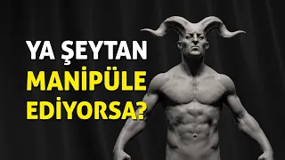 "ALLAH ŞEYTAN MI?" TEORİSİ