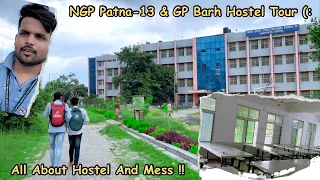 NGP Patna-13 Hostel Tour 🏠 | All About Hostel & Mess Fee 💸 | Maze Hi Maze Hai Apne Hostel Me...!! 🤩🎉