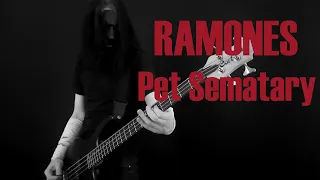 RAMONES - Pet Sematary | Bass cover