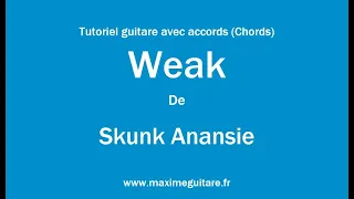 Weak (Skunk Anansie) - Tutoriel guitare avec accords et partition en description (Chords)