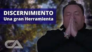 Discernimiento, Una gran herramienta - Carlos Arco