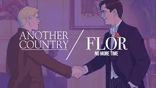 'Another Country' 🧳 + Flor, No More Time (Music Video Edit)