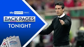 Aston Villa out, Ten Hag future and Everton takeover update | Back Pages Tonight
