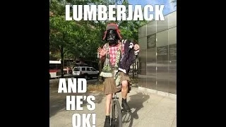 Monty Python's Lumberjack Song + Unicycle + Bagpipes + Portland Timbers Soccer Chant