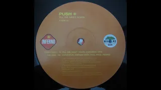 Push - Till We Meet Again (Original Club Mix) 2000