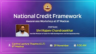 National Credit Framework - Awareness Workshop at IIT Madras