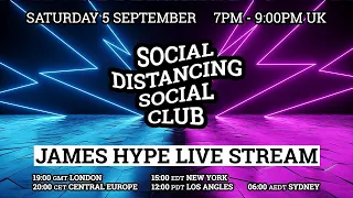 James Hype - Live Stream 05/09/20