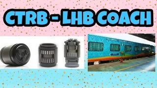 CTRB - LHB COACH | FULL EXPLANATION AND PRACTICAL !!!!