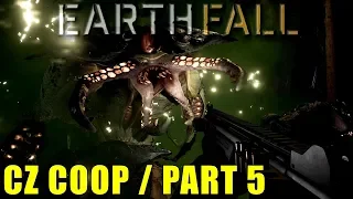 Earthfall: CZ COOP / PART 5