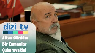 Altan Gördüm, Bir Zamanlar Çukurova kadrosunda! - Dizi TV 760. Bölüm   Kopya