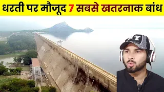 10 Most Dangerous Dams In the World