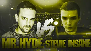 MR.HYDE VS, STEVIE INSANE / CHAMPION BEAT BATTLE