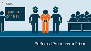 Preferred Pronouns or Prison | 5 Minute Video