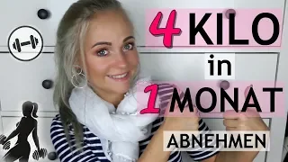 4 KILO in 1 MONAT abnehmen ! - so schafft Ihr es :)